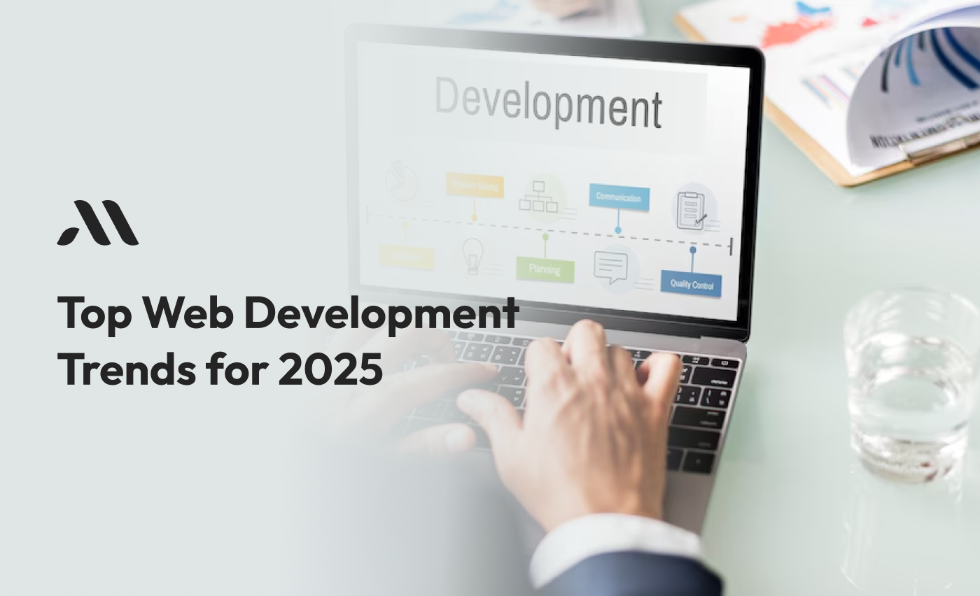 Top Web Development Trends for 2025