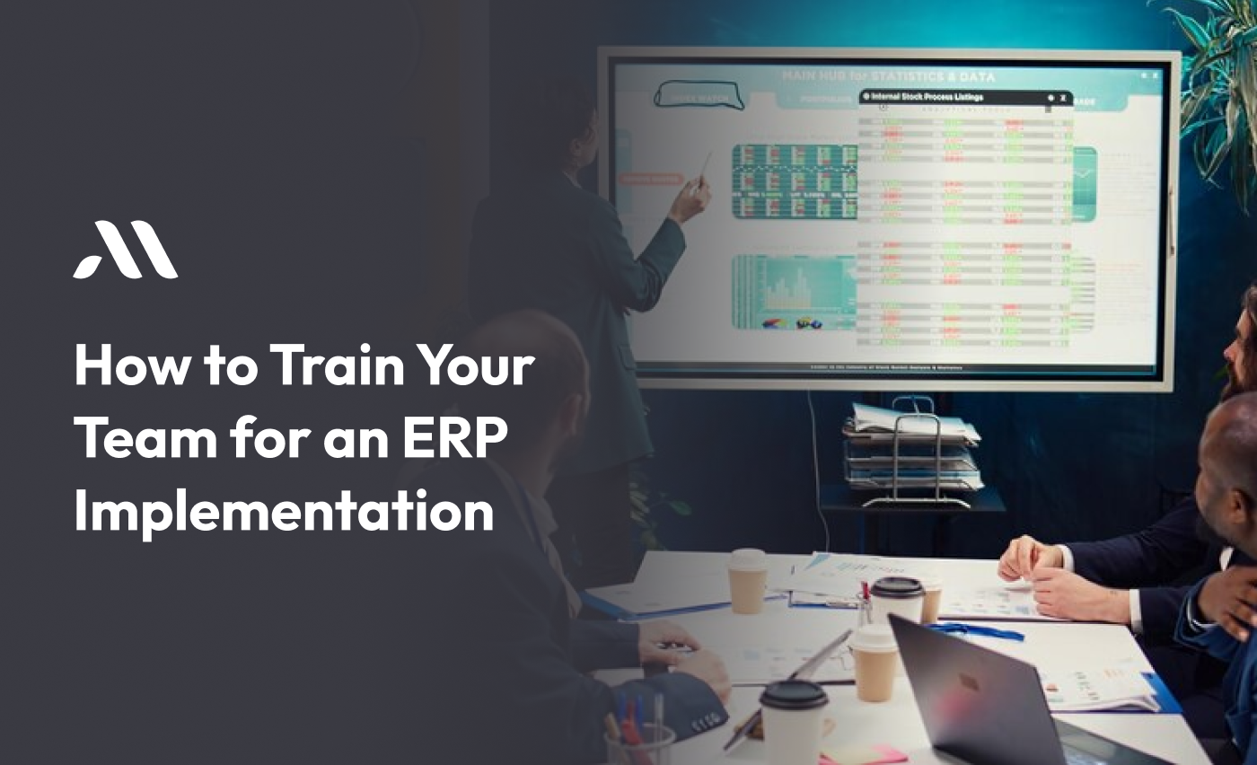 How to Train Your Team for an ERP Implementation