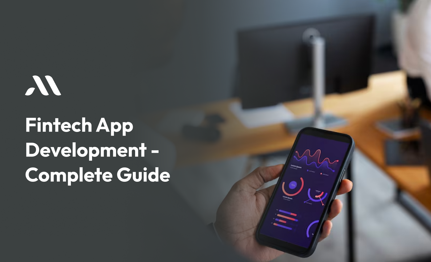 Fintech App Development - Complete Guide